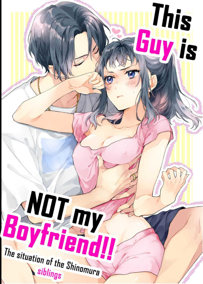 ตานั่นน่ะ ไม่ใช่แฟน ของฉันหรอก [ClockLord (Suzushiro Nerita)] Kono Hito Kareshi ja Arimasen!! ~Shinomura Kyoudai no Jijou~ This Guy is NOT my Boyfriend!! ~The situation of the Shinomura siblings~