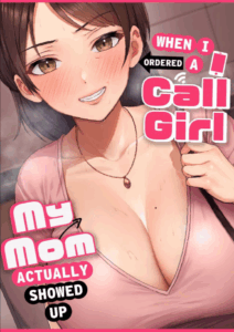 โทรสั่งสาวใหญ่ ได้แม่ซะงั้น [Tarobaumu] DeliHeal Yondara Gachi no Kaa-chan ga Kita Hanashi When I Ordered a Call Girl My Mom Actually Showed Up
