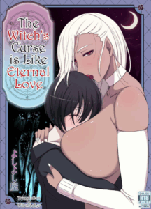 คำสาปรักชั่วกาลของแม่มด [yoshiyoshi-ya] Majo no Noroi wa, Eien no Ai no You ni The Witch’s Curse is like Eternal Love