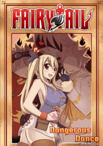 ไพ่คัดลอกตัวตนสารพัด [Joshdinobarney] Dangerous Dance (Fairy Tail)
